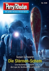 Perry Rhodan 3128: Die Sternen-Schem - Susan Schwartz