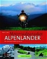 Motorradparadies Alpenländer - Frank Klose