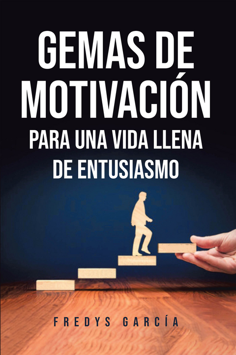 Gemas De Motivación - Fredys García