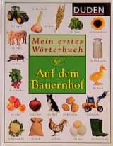 Duden - Mein erstes Wörterbuch - Auf dem Bauernhof