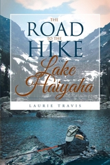 The Road to the Hike of Lake Haiyaha - Laurie Travis