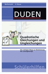 Quadratische Gleichungen und Ungleichungen