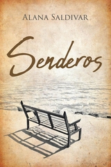 Senderos -  Alana Saldivar