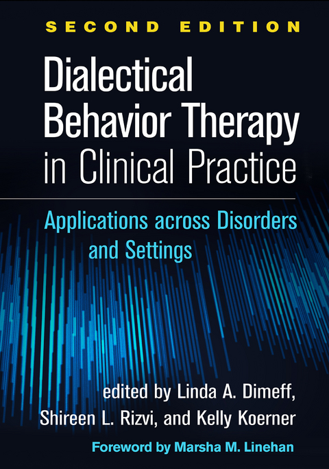 Dialectical Behavior Therapy in Clinical Practice - 