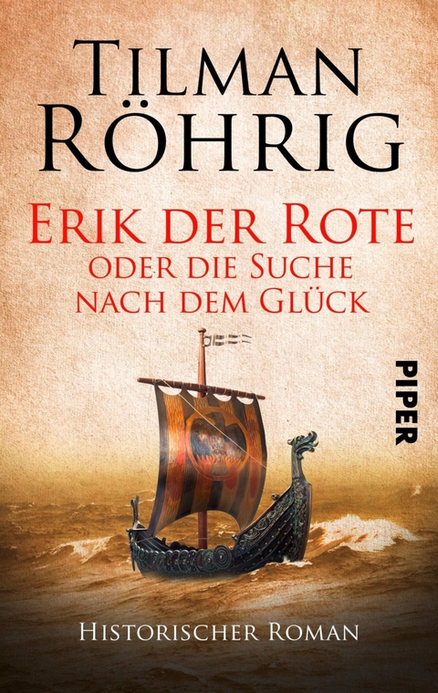 Erik der Rote oder die Suche nach dem Glück - Tilman Röhrig