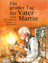 Ein großer Tag für Vater Martin - Leo Tolstoi