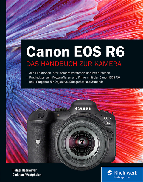 Canon EOS R6 -  Holger Haarmeyer,  Christian Westphalen