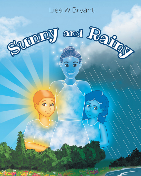 Sunny and Rainy -  Lisa W Bryant