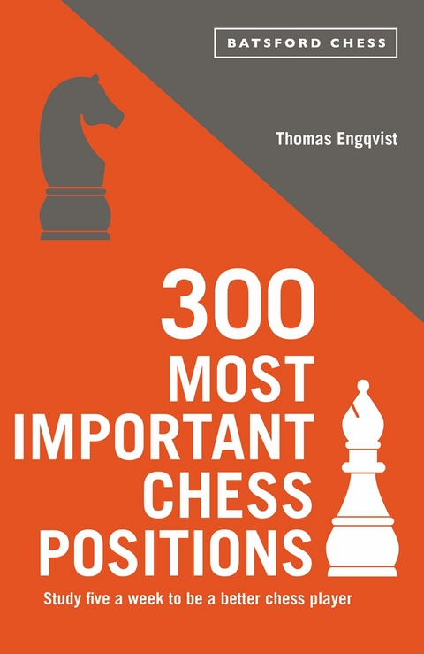 300 Most Important Chess Positions - Thomas Engqvist