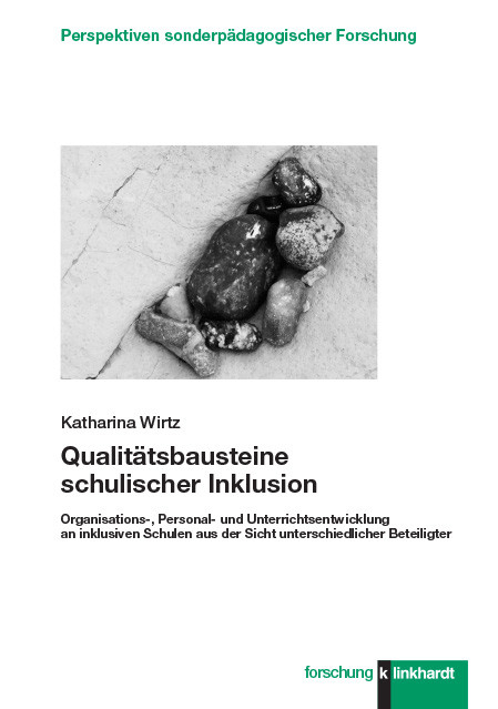 Qualitätsbausteine schulischer Inklusion -  Katharina Wirtz