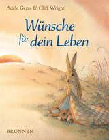 Wünsche für dein Leben - Adèle Geras