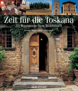 Zeit für die Toskana - Thomas Migge, Mirko Milovanovic