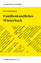 Familienkundliches Wörterbuch - Verdenhalven, Fritz