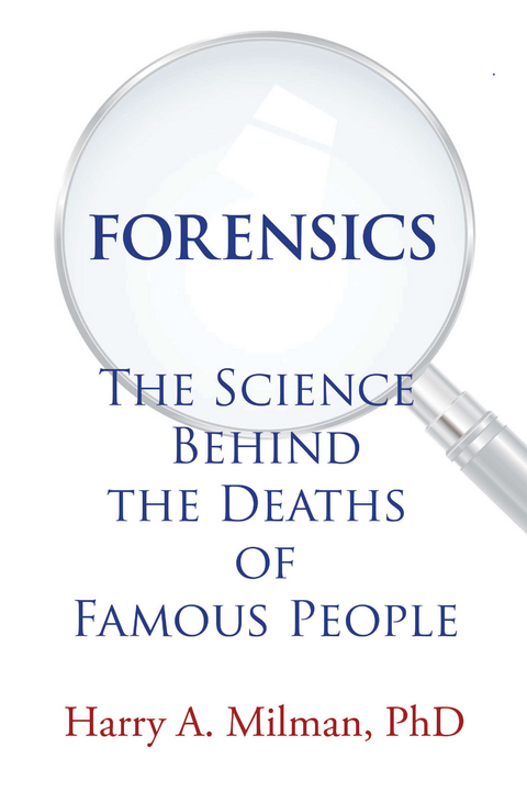 Forensics -  Harry A. Milman PhD