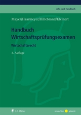 Handbuch Wirtschaftsprüfungsexamen - Volker Mayer, Hans Haarmeyer, Christoph Hillebrand, Ursula Kleinert