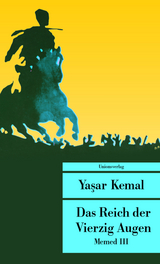 Das Reich der Vierzig Augen -  Yaşar Kemal