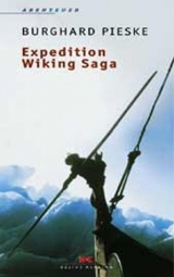 Expedition Wiking Saga - Burghard Pieske