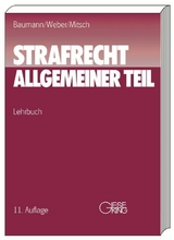 Strafrecht Allgemeiner Teil - Baumann, Jürgen; Mitsch, Wolfgang; Weber, Ulrich