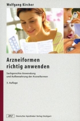 Arzneiformen richtig anwenden - Kircher, Wolfgang Dr.