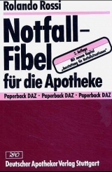 Notfall-Fibel für die Apotheke - Rolando Rossi