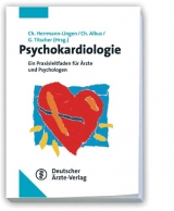 Psychokardiologie - C Herrmann-Lingen, C Albus, G Titscher