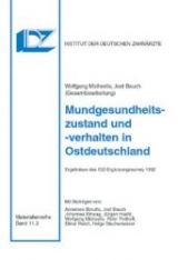 Mundgesundheitszustand und -verhalten in Ostdeutschland