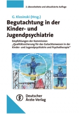 Begutachtung in der Kinder- und Jugendpsychiatrie - Gunther Klosinski