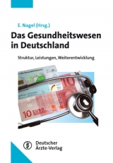 Das Gesundheitswesen in Deutschland - 