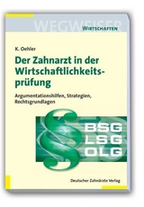 Der Zahnarzt in der Wirtschaftlichkeitsprüfung - Oehler, Klaus