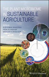 The Plant Microbiome in Sustainable Agriculture - 