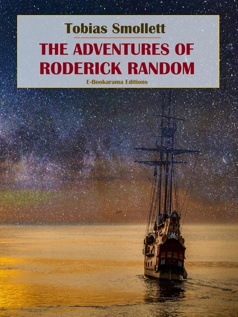 The Adventures of Roderick Random - Tobias Smollett