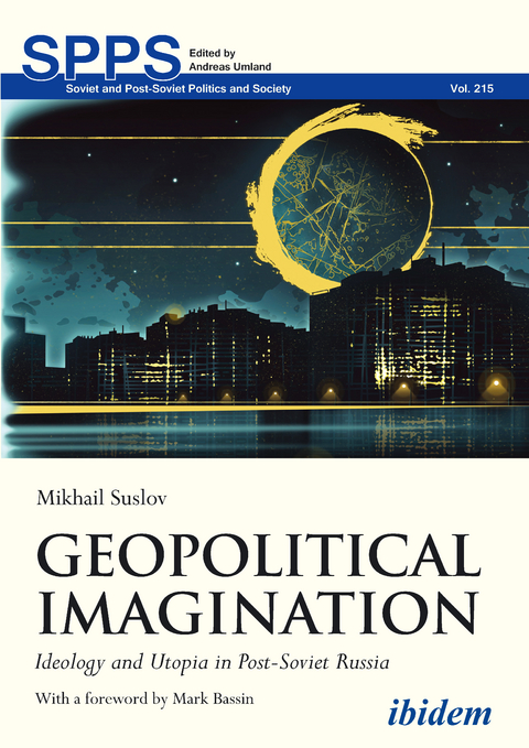 Geopolitical Imagination - Mikhail Suslov