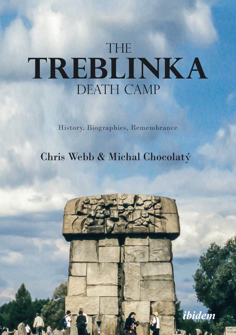 The Treblinka Death Camp - Chris Webb, Michal Chocolatý