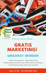 Gratis Marketing! Umsonst werben -  Simone Janson