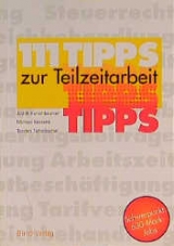 111 Tipps zur Teilzeitarbeit - Judith Kerschbaumer, Michael Kossens, Torsten Tiefenbacher