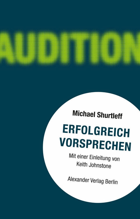 Erfolgreich Vorsprechen - Michael Shurtleff