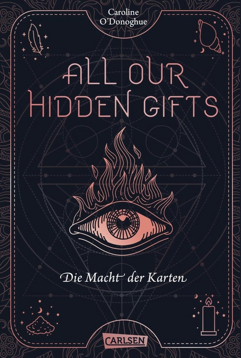 All Our Hidden Gifts - Die Macht der Karten (All Our Hidden Gifts 1) -  Caroline O'Donoghue