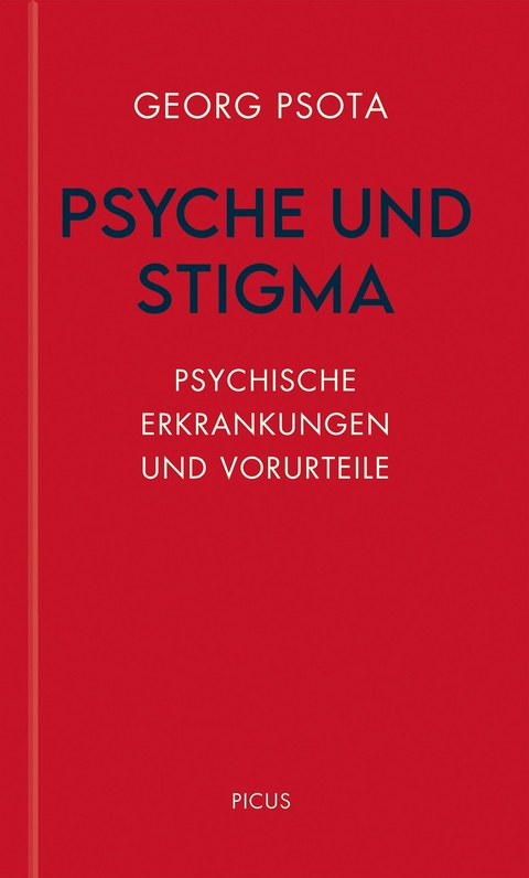 Psyche und Stigma - Georg Psota