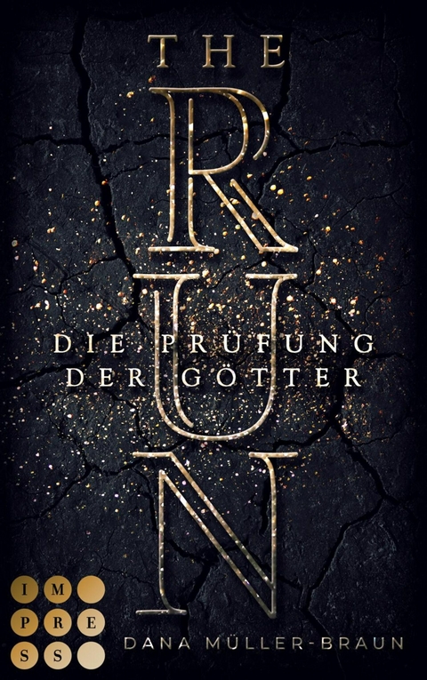 The Run 1: Die Prüfung der Götter -  Dana Müller-Braun