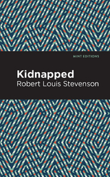 Kidnapped -  Robert Louis Stevenson