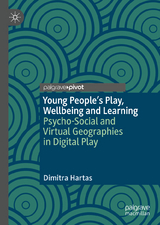 Young People's Play, Wellbeing and Learning - Dimitra Hartas