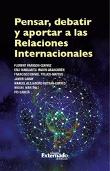 Pensar, debatir y aportar a las relaciones internacionales -  Varios Autores