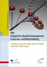 IQM - Integriertes Qualitätsmanagement in der Aus- und Weiterbildung - C.-Andreas Dalluege, Hans-Werner Franz