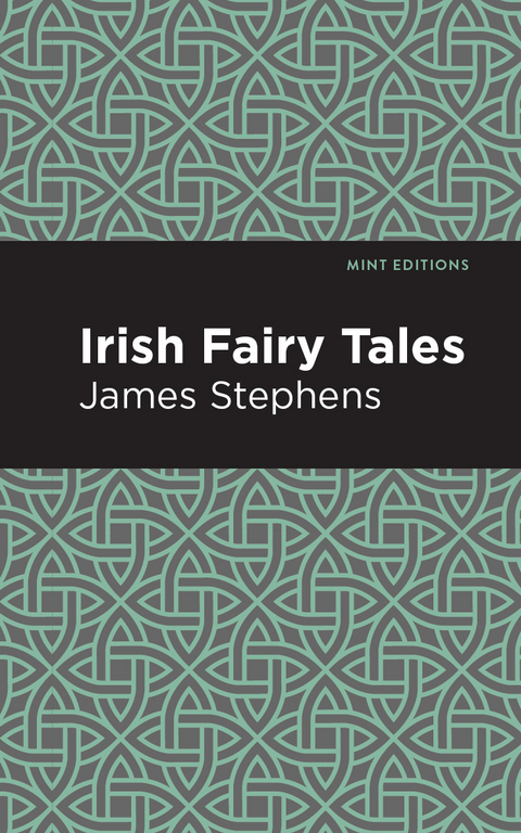 Irish Fairy Tales - James Stephens