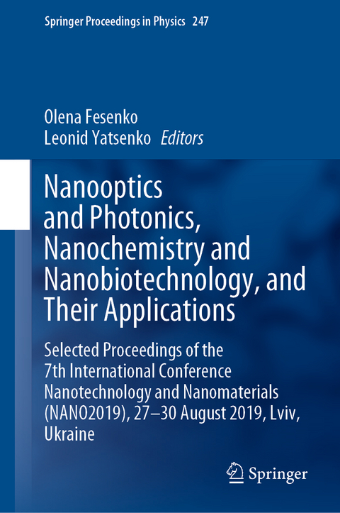 Nanooptics and Photonics, Nanochemistry and Nanobiotechnology, and  Their Applications - 