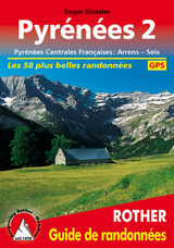 Pyrénées 2 (Guide de randonnées) - Roger Büdeler