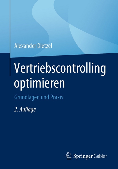 Vertriebscontrolling optimieren - Alexander Dietzel