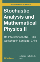 Stochastic Analysis and Mathematical Physics II - 