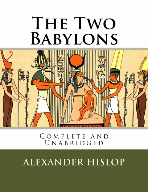 The Two Babylons - Alexander Hislop