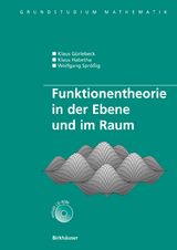 Funktionentheorie in der Ebene und im Raum - Klaus Gürlebeck, Klaus Habetha, Wolfgang Sprössig